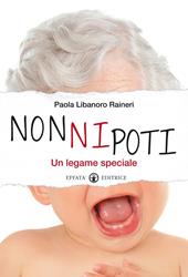 NonNipoti. Un legame speciale