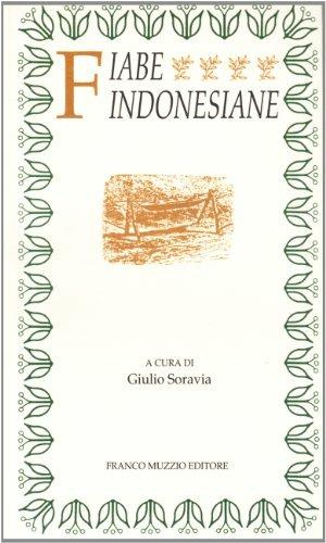 Fiabe indonesiane  - Libro Franco Muzzio Editore 2002, Parola di fiaba | Libraccio.it