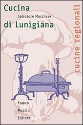 La cucina della Lunigiana