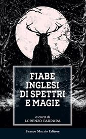 Fiabe inglesi di spettri e magie