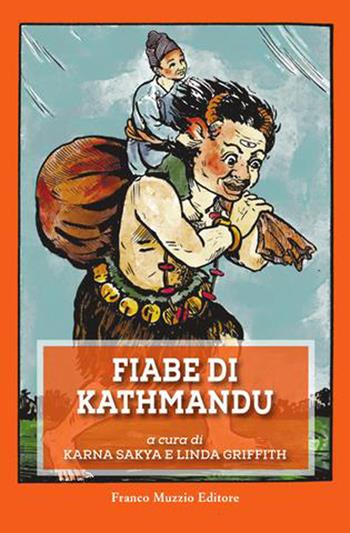 Fiabe di Kathmandu  - Libro Franco Muzzio Editore 2021, Parola di fiaba | Libraccio.it
