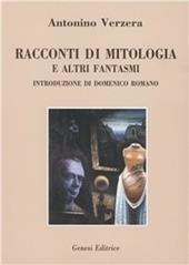 Racconti di mitologia e altri fantasmi