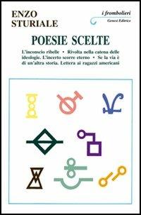 Poesie scelte - Enzo Sturiale - Libro Genesi 2005, I frombolieri | Libraccio.it