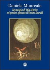 Nostalgia di Dio madre nel «pensiero poetante» di Veniero Scarselli