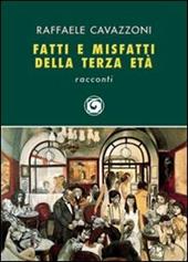 Fatti e misfatti della terza età