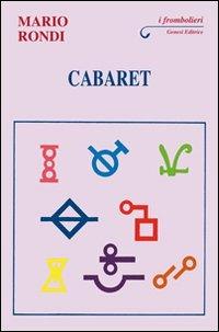 Cabaret - Mario Rondi - Libro Genesi 2014, I frombolieri | Libraccio.it