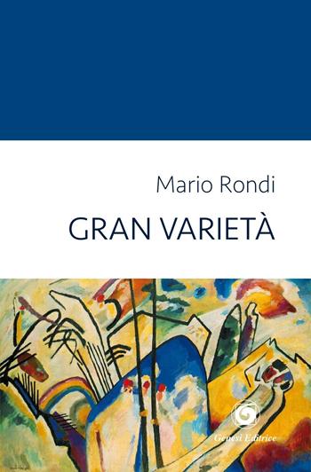 Gran varietà - Mario Rondi - Libro Genesi Editrice 2016, Le scommesse | Libraccio.it