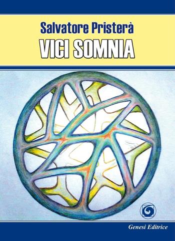 Vici somnia - Salvatore Pristerà - Libro Genesi Editrice 2016, Le scommesse | Libraccio.it