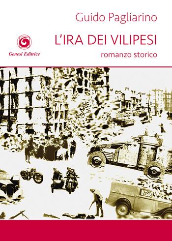 L' ira dei vilipesi - Guido Pagliarino - Libro Genesi 2017, Le scommesse | Libraccio.it