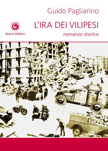 L'ira dei vilipesi - Guido Pagliarino - Libro Genesi Editrice 2017, Le scommesse | Libraccio.it