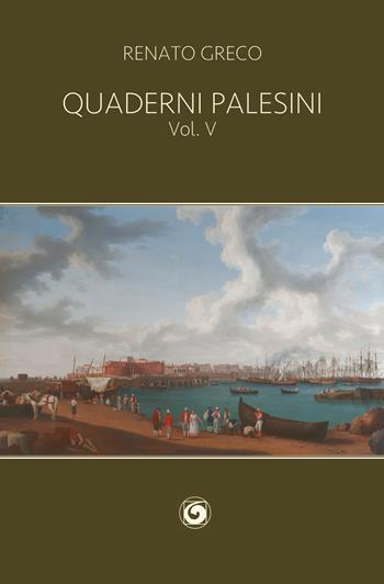 Quaderni palesini. Vol. 5 - Renato Greco - Libro Genesi Editrice 2018, Le scommesse | Libraccio.it