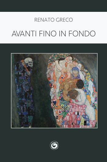 Avanti fino in fondo - Renato Greco - Libro Genesi Editrice 2019, Le scommesse | Libraccio.it