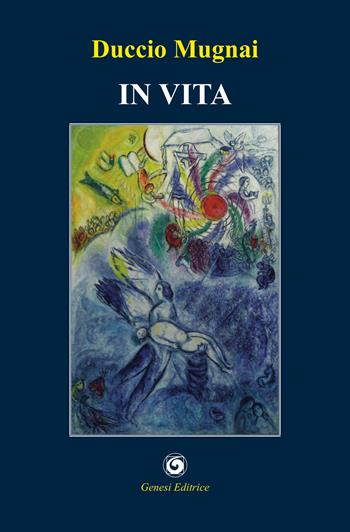 In vita - Duccio Mugnai - Libro Genesi 2022, Le scommesse | Libraccio.it