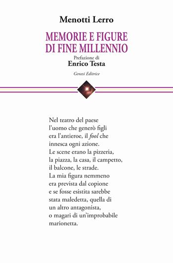 Memorie e figure di fine millennio - Menotti Lerro - Libro Genesi 2024 | Libraccio.it