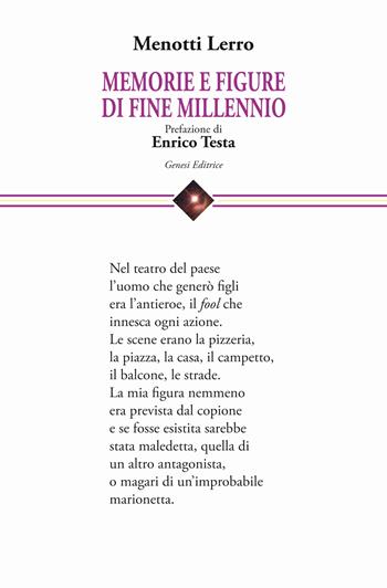 Memorie e figure di fine millennio - Menotti Lerro - Libro Genesi Editrice 2024 | Libraccio.it