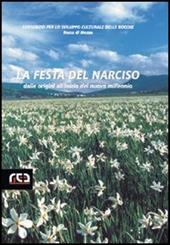 La festa del Narciso. Dalle origini all'inizio del nuovo millennio