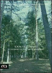 Il bosco e l'Abruzzo. Le vicende e le voci nel II millennio