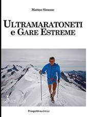 Ultramaratoneti e gare estreme