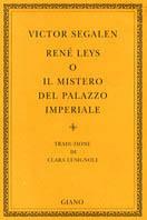 René Leys o il mistero del palazzo imperiale - Victor Segalen - Libro Giano 2002, Biblioteca | Libraccio.it