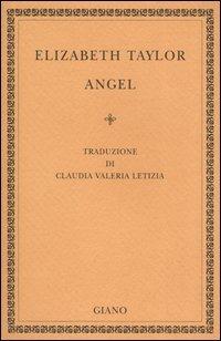 Angel - Elizabeth Taylor - Libro Giano 2004, Biblioteca | Libraccio.it