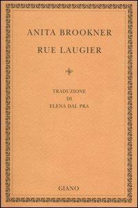 Rue Laugier - Anita Brookner - Libro Giano 2004, Biblioteca | Libraccio.it