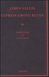 Cypress grove blues