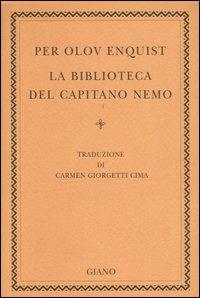 La biblioteca del capitano Nemo - Per Olov Enquist - Libro Giano 2004, Biblioteca | Libraccio.it
