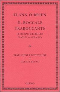 Il boccale traboccante. Le cronache dublinesi di Myles na Gopaleen - Flann J. O'Brien - Libro Giano 2005, Filorosso | Libraccio.it
