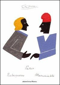 Robespierre e Masaniello a Parigi. Ediz. multilingue - Ernesto Tatafiore - Libro Intra Moenia 2012 | Libraccio.it
