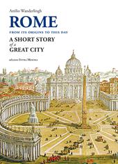 Rome. A short story of a great city