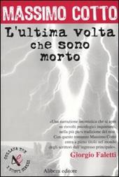 L'ultima volta che sono morto