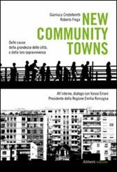 New community towns. Delle cause della grandezza delle città, e della loro sopravvivenza