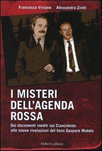 I misteri dell'agenda rossa - Francesco Viviano, Alessandra Ziniti - Libro Aliberti 2010, Yahoopolis. Guide postmoderne | Libraccio.it