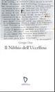 Il nibbio dell'Uccellina - Giorgio Diaz - Libro ARPANet 2004, Autori italiani | Libraccio.it