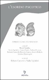 L'esordio psicotico. Approcci clinici a confronto