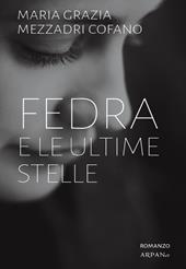 Fedra e le ultime stelle