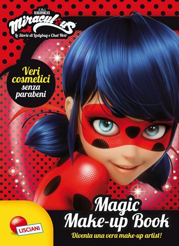 Magic make up. Sketch book. Ediz. a colori  - Libro Liscianigiochi 2017 | Libraccio.it