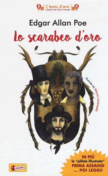 Lo scarabeo d'oro - Edgar Allan Poe - Libro Liscianigiochi 2018, I leoni d'oro. Classici da tutto il mondo | Libraccio.it