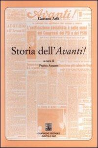 Storia dell'Avanti! - Gaetano Arfé - Libro Giannini Editore 2003, Storiografia | Libraccio.it