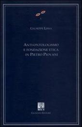 Anti-ontologismo e fondazione etica in Pietro Piovani