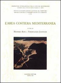 L'area costiera mediterranea  - Libro Giannini Editore 2003, Architettura e urbanistica | Libraccio.it