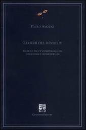 Luoghi del bonheur. Elementi per un'antropologia tra libertinismi e mondo dei lumi