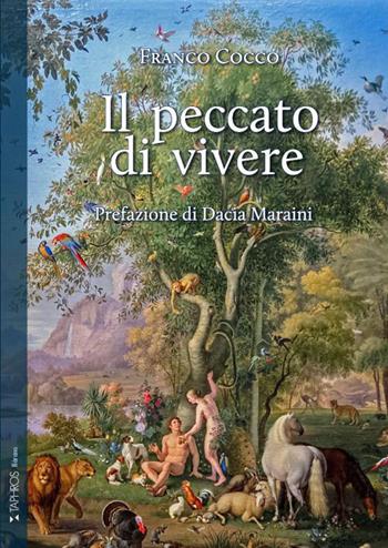 Il peccato di vivere - Franco Cocco - Libro Taphros Editrice 2019, Nàrana | Libraccio.it