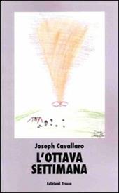 L' ottava settimana