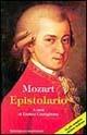 Epistolario - Wolfgang Amadeus Mozart - Libro Pantheon 2005, Musicalia | Libraccio.it