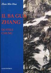 Ba Gua Zhang di stile Cheng