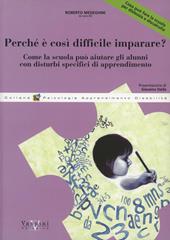 Perché è così difficile imparare? Come la scuola può aiutare i bambini con disturbi specifici di apprendimento