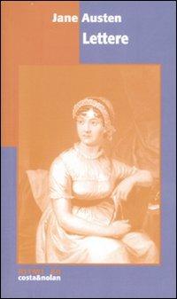 Lettere - Jane Austen - Libro Costa & Nolan 2007, Ritmi | Libraccio.it