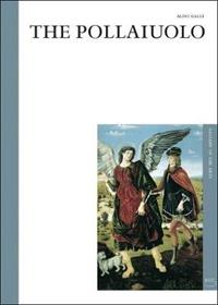 The Pollaiuolo. Ediz. illustrata - Aldo Galli - Libro 5 Continents Editions 2005, Galleria delle arti | Libraccio.it