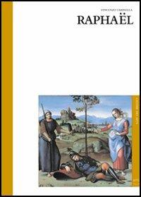 Raphael. Ediz. francese - Vincenzo Farinella - Libro 5 Continents Editions 2004, Galleria delle arti | Libraccio.it
